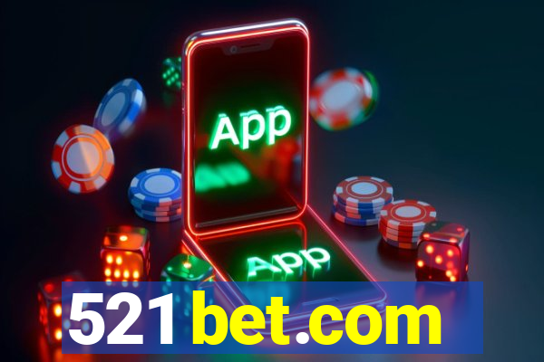 521 bet.com